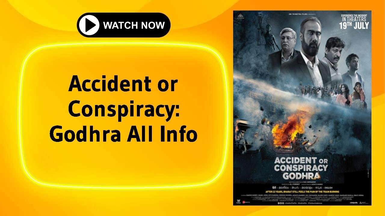 Accident or Conspiracy: Godhra