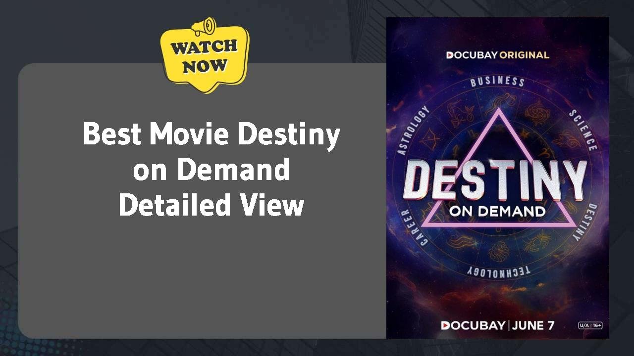 Destiny on Demand