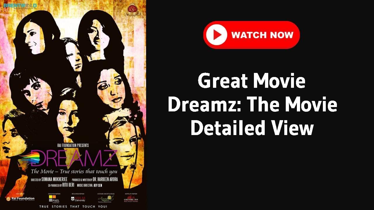 Dreamz: The Movie