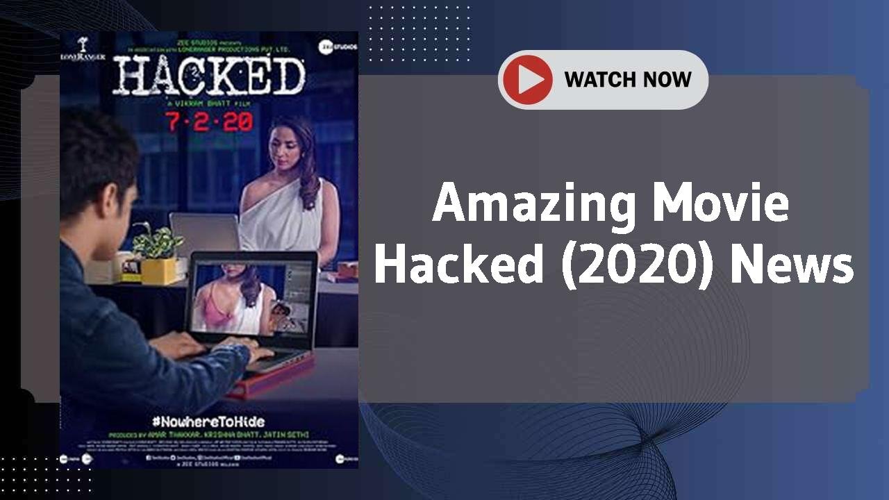 Hacked (2020)