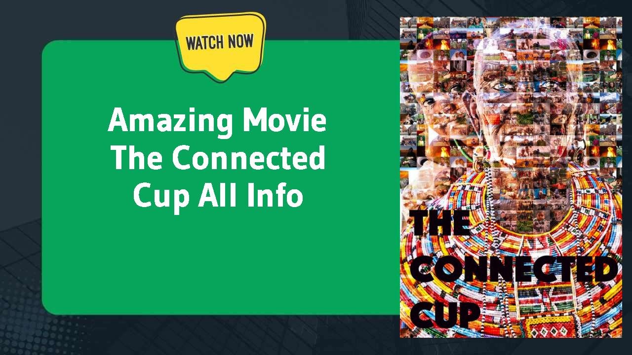 The Connected Cup